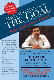 Title: The Goal: A Process of Ongoing Improvement, Author: Eliyahu M. Goldratt