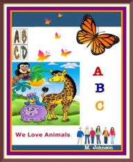 Title: Kids Love Animals ABC, Author: Martha Johnson