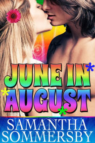 June in August