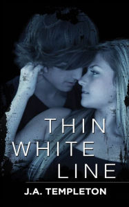 Title: Thin White Line (Badboy Rockers #1), Author: J.A. Templeton
