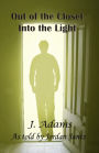 Out of the Closet Into the Light