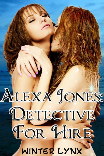 Silicon Rendezvous Great Barrier Reef Alexa Jones: Detective For Hire (lesbian billionaire erotica) by Winter  Lynx | eBook | Barnes & Noble®