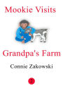 Mookie Visits Grandpa's Farm