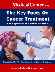 Title: The Key Facts on Cancer Treatment, Author: Patrick W. Nee