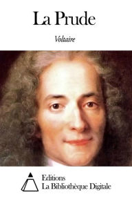 Title: La Prude, Author: Voltaire
