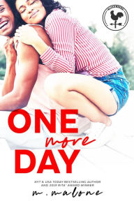 One More Day (A Sexy Standalone Contemporary Romance)