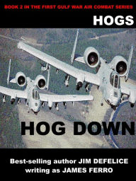 Title: Hogs 2: Hog Down, Author: Jim DeFelice