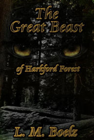 The Great Beast of Harkford Forest