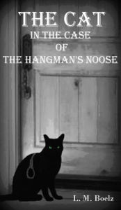 The Cat in the Case of the Hangman's Noose