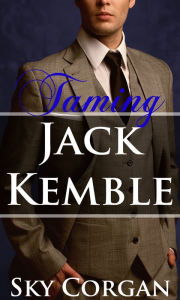 Taming Jack Kemble