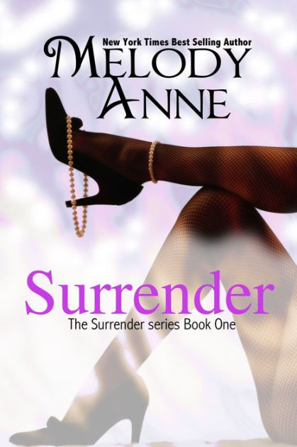 Surrender By Melody Anne, Paperback | Barnes & Noble®