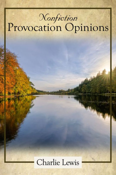 Nonfiction Provocation Opinions
