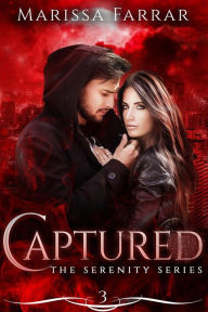 Captured (The Serenity Series, #3)