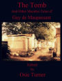 The Tomb and Other Macabre Tales of Guy de Maupassant