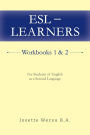 ESL - Learners Workbooks 1 & 2