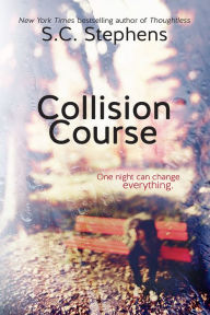 Title: Collision Course, Author: S. C. Stephens