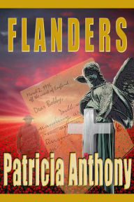 Title: Flanders, Author: Patricia Anthony