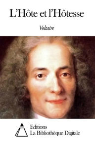 Title: L’Hôte et l’Hôtesse, Author: Voltaire