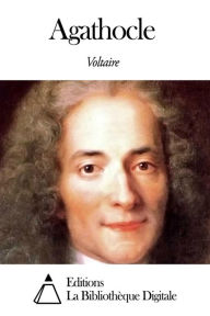 Title: Agathocle, Author: Voltaire