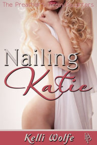 Nailing Katie ( older man younger woman erotica sex )