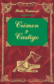 Title: CRIMEN Y CASTIGO, Author: Fyodor Dostoevsky