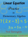 Linear Equation Practice in Elementary Algebra, Grades 6-8