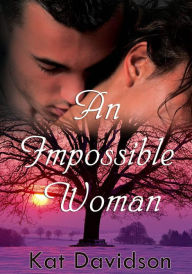 An Impossible Woman: Contemporary Romance