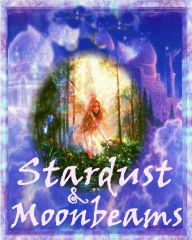 Stardust and Moonbeams