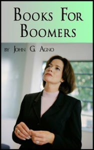 Title: Books for Boomers: Reviews & Coaching Tips, Author: John Agno