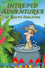 The Intrepid Adventures of Ralph Ingleton