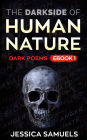 The Darkside of Human Nature
