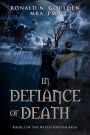 In Defiance of Death