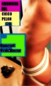 Cronicas del Chico Pelon # 1