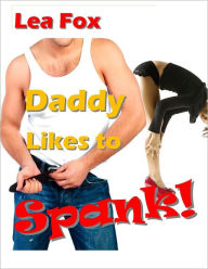 Daddy Likes to Spank