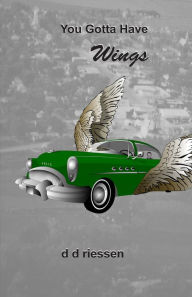 You Gotta Have Wings