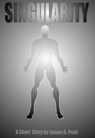 Title: Singularity, Author: James Pratt