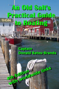 Title: An Old Salt's Practical Guide to Boating, Author: Donald Bates-Brands