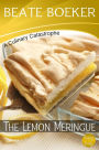 The Lemon Meringue (A Culinary Catastrophe - #3)