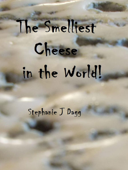The Smelliest Cheese in the World!