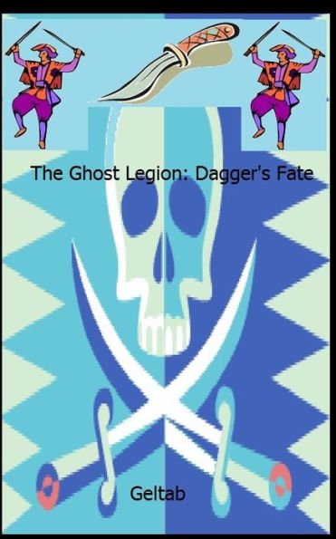The Ghost Legion: Dagger's Fate, Story II