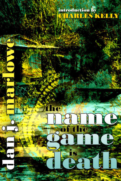 The Name of the Game is Death