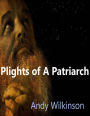 Plights Of A Patriarch