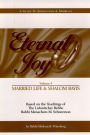 Eternal Joy: Volume III - Married Life and Shalom Bayis