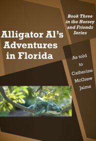 Alligator Al's Adventures in Florida