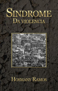 Title: Sindrome Da violencia, Author: Hosmany Ramos