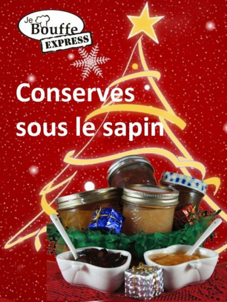 JeBouffe-Express Conserves sous le Sapin