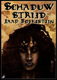 Title: Schaduwstrijd, Author: Jaap Boekestein