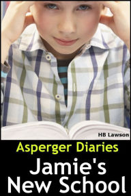Asperger Diaries: Jamie's New School