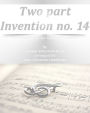 Two part Invention no. 14 Pure sheet music for violin and bassoon by Johann Sebastian Bach arranged by Lars Christian Lundholm