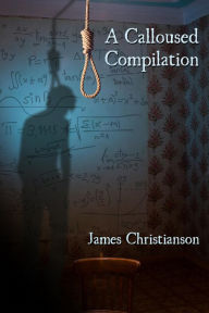 A Calloused Compilation